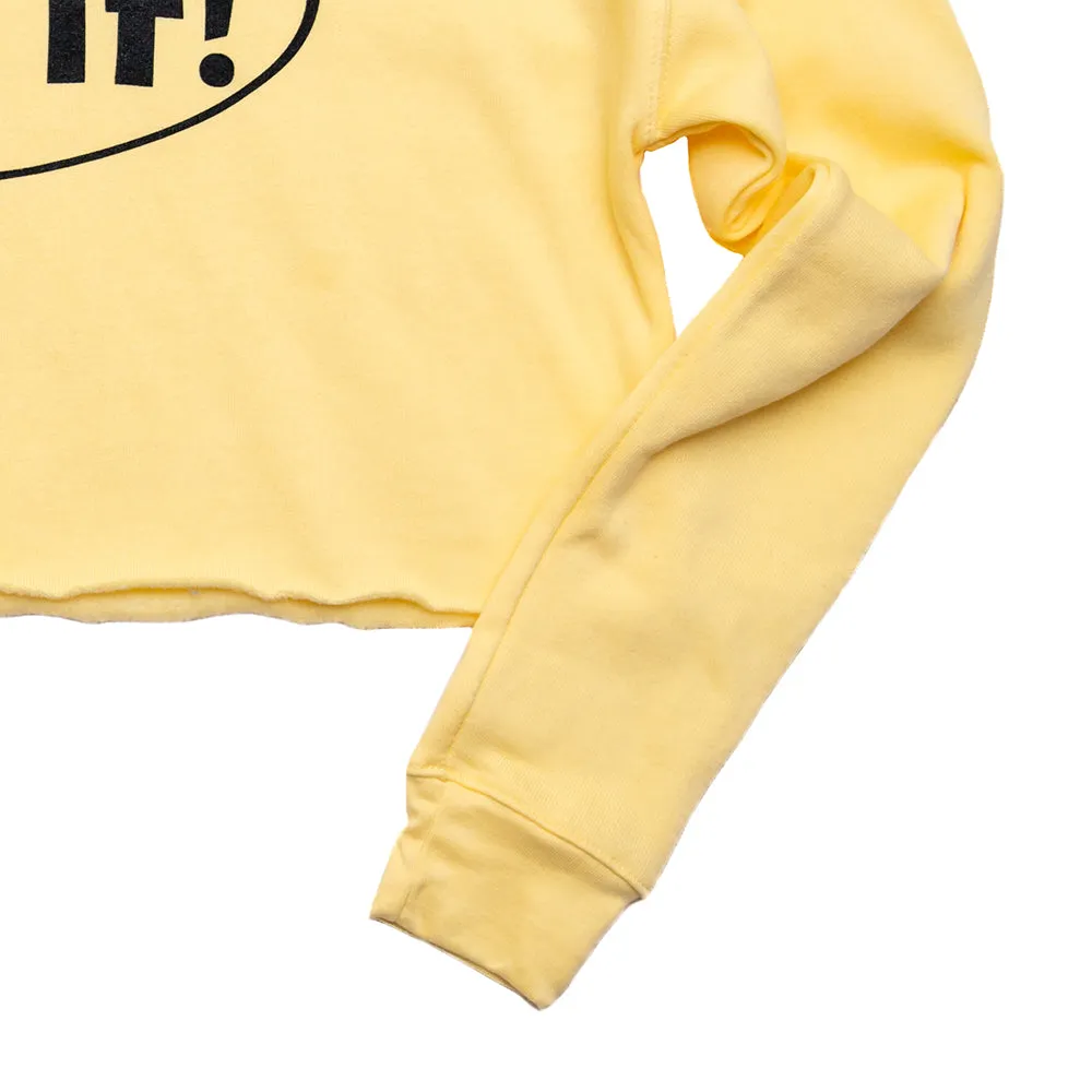 As If! Crop Sweatshirt