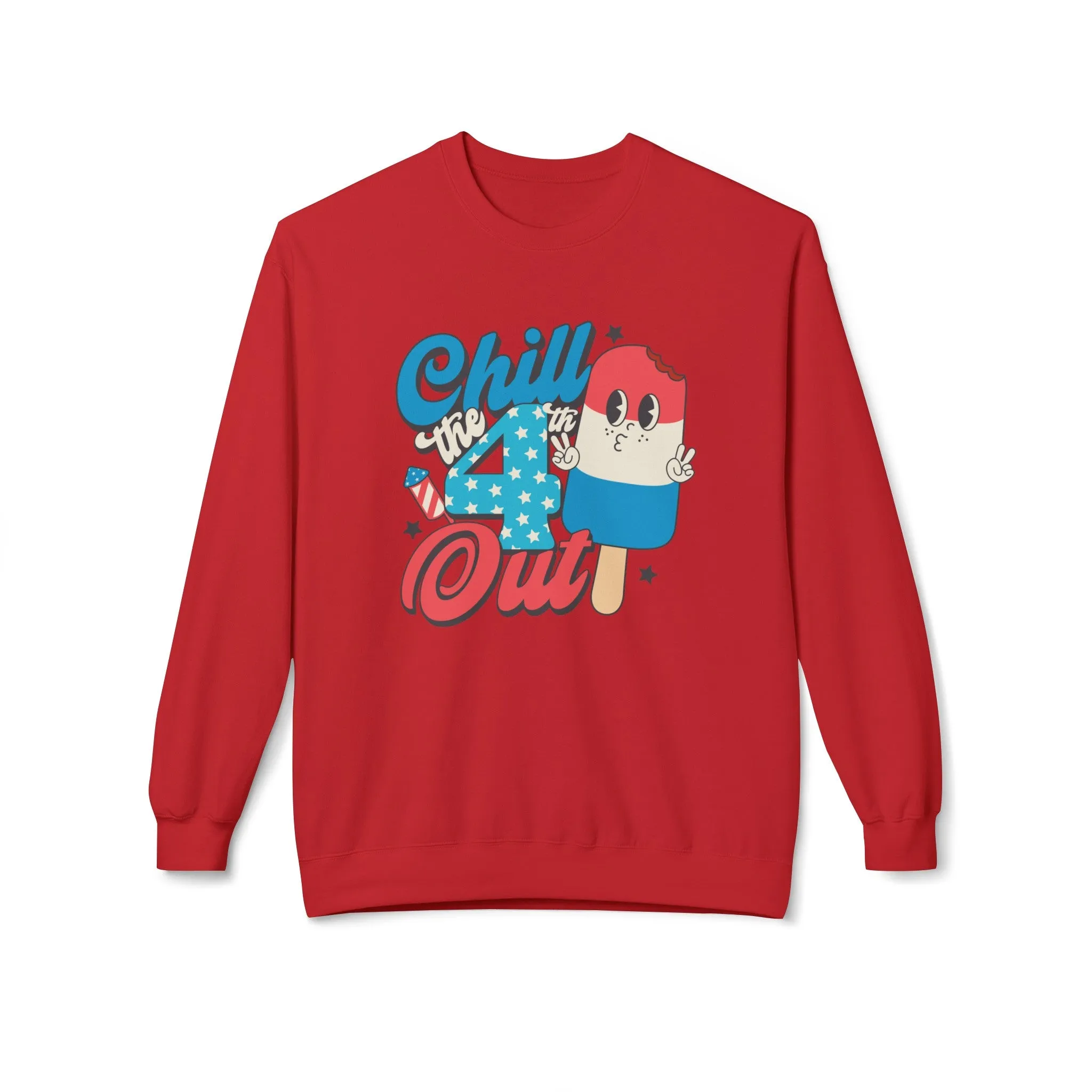 Chill the 4th Out Lightweight Sweatshirt