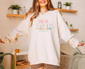 He is Risen (Retro) Sweatshirt