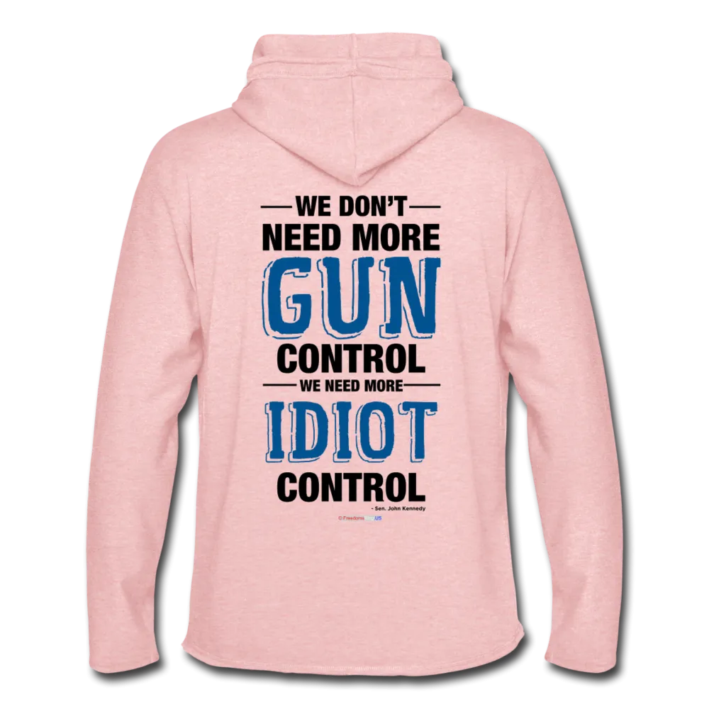 MORE IDIOT CONTROL - Unisex Lightweight Terry Hoodie