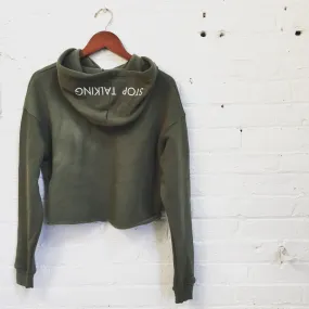Stop Talking Crop Hoodie