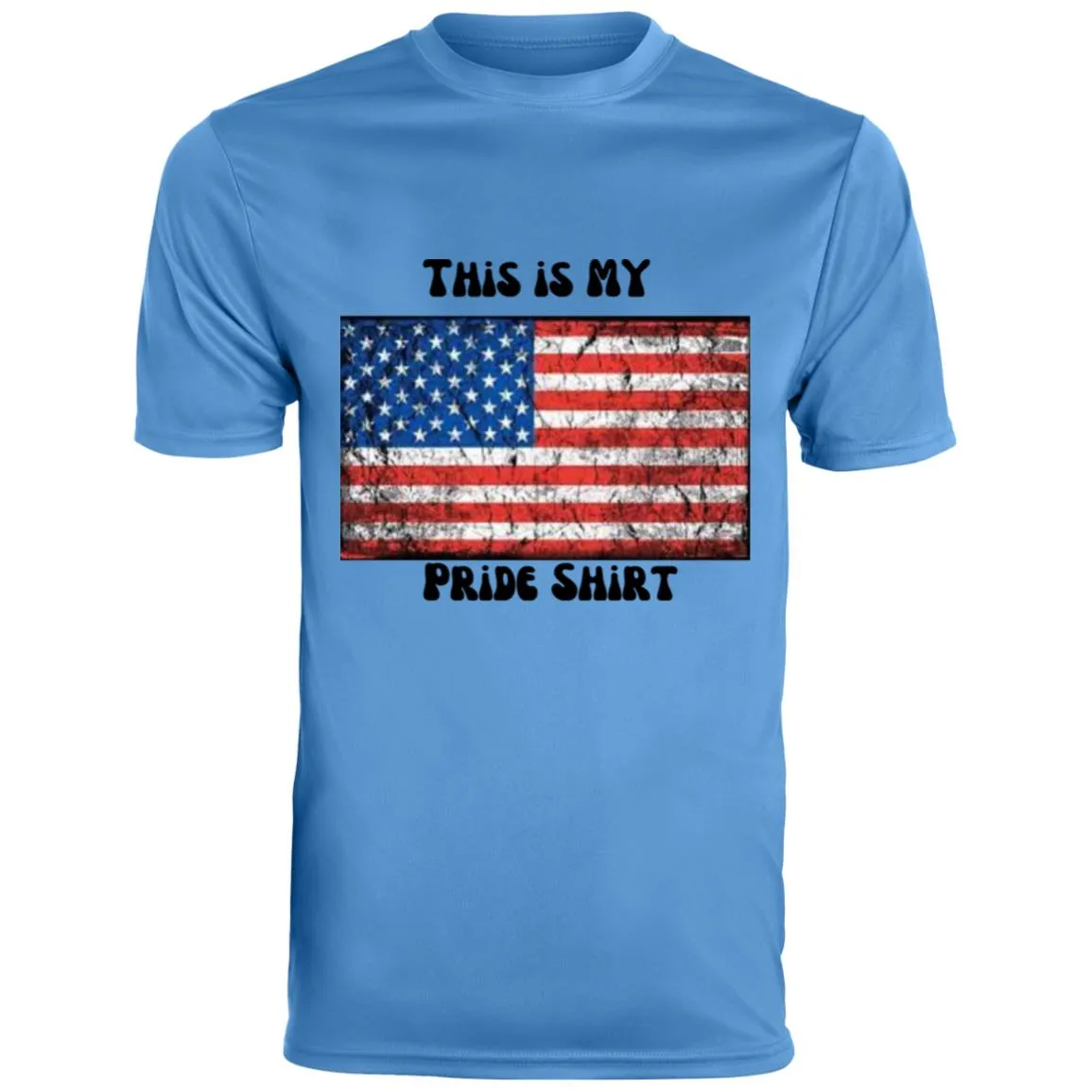 This is MY Pride shirt 2 790 Men's Moisture-Wicking Tee