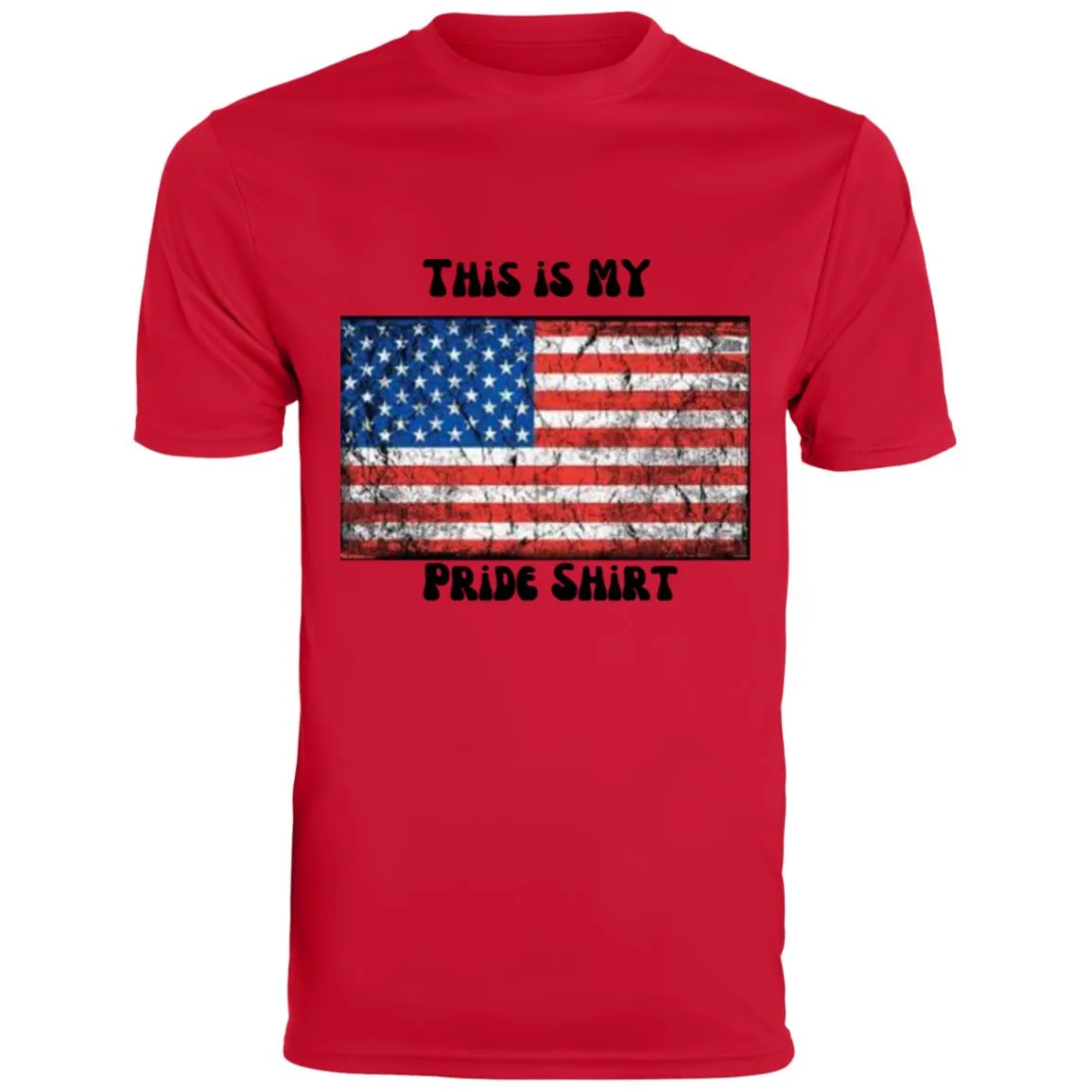 This is MY Pride shirt 2 790 Men's Moisture-Wicking Tee