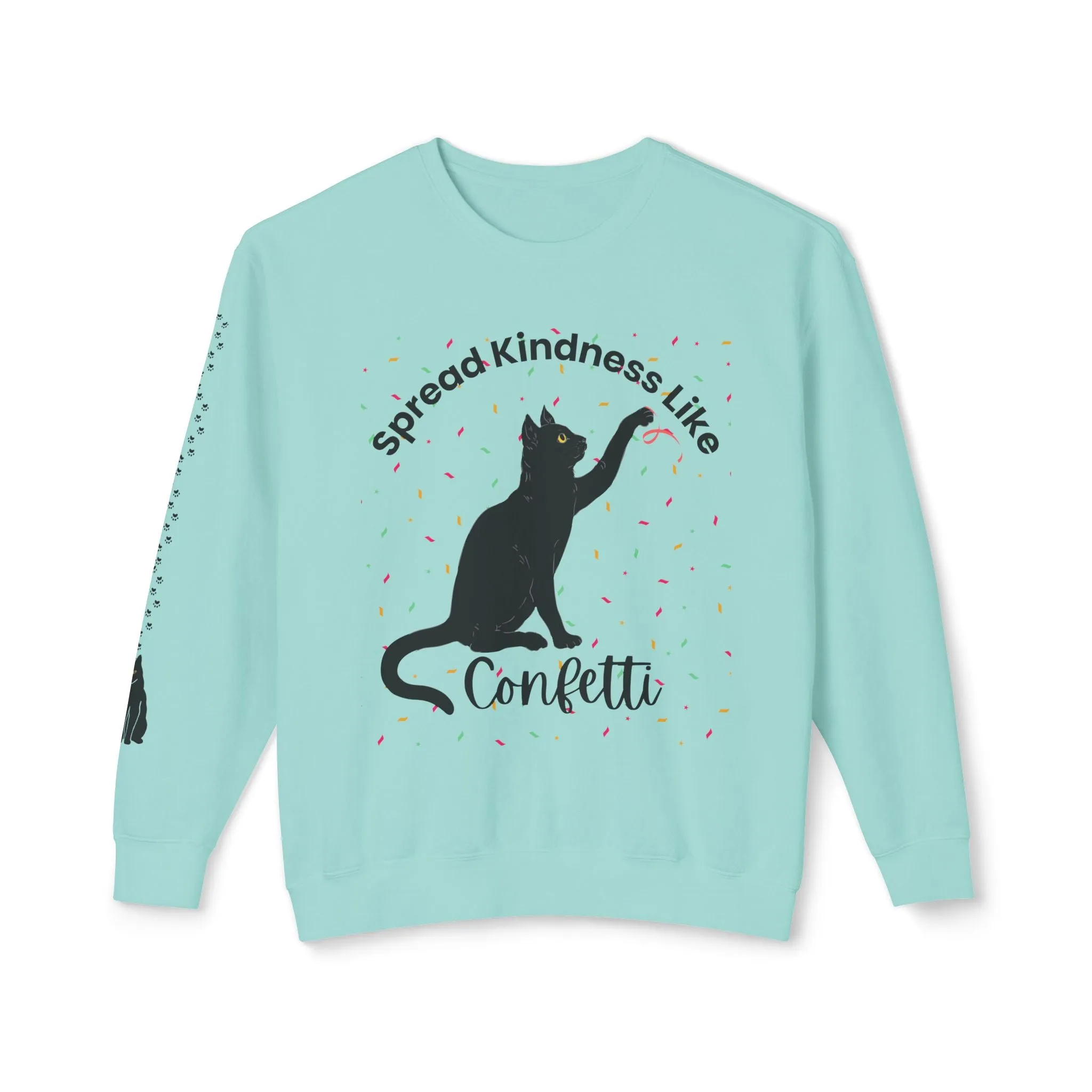 Unisex Lightweight Crewneck Sweatshirt Spread Kindness Like Confetti