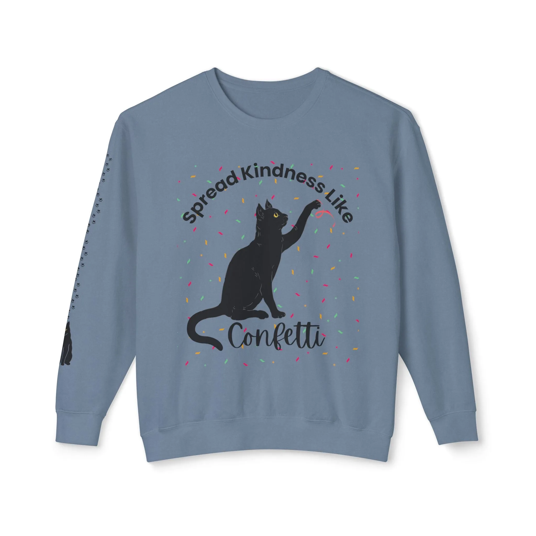 Unisex Lightweight Crewneck Sweatshirt Spread Kindness Like Confetti