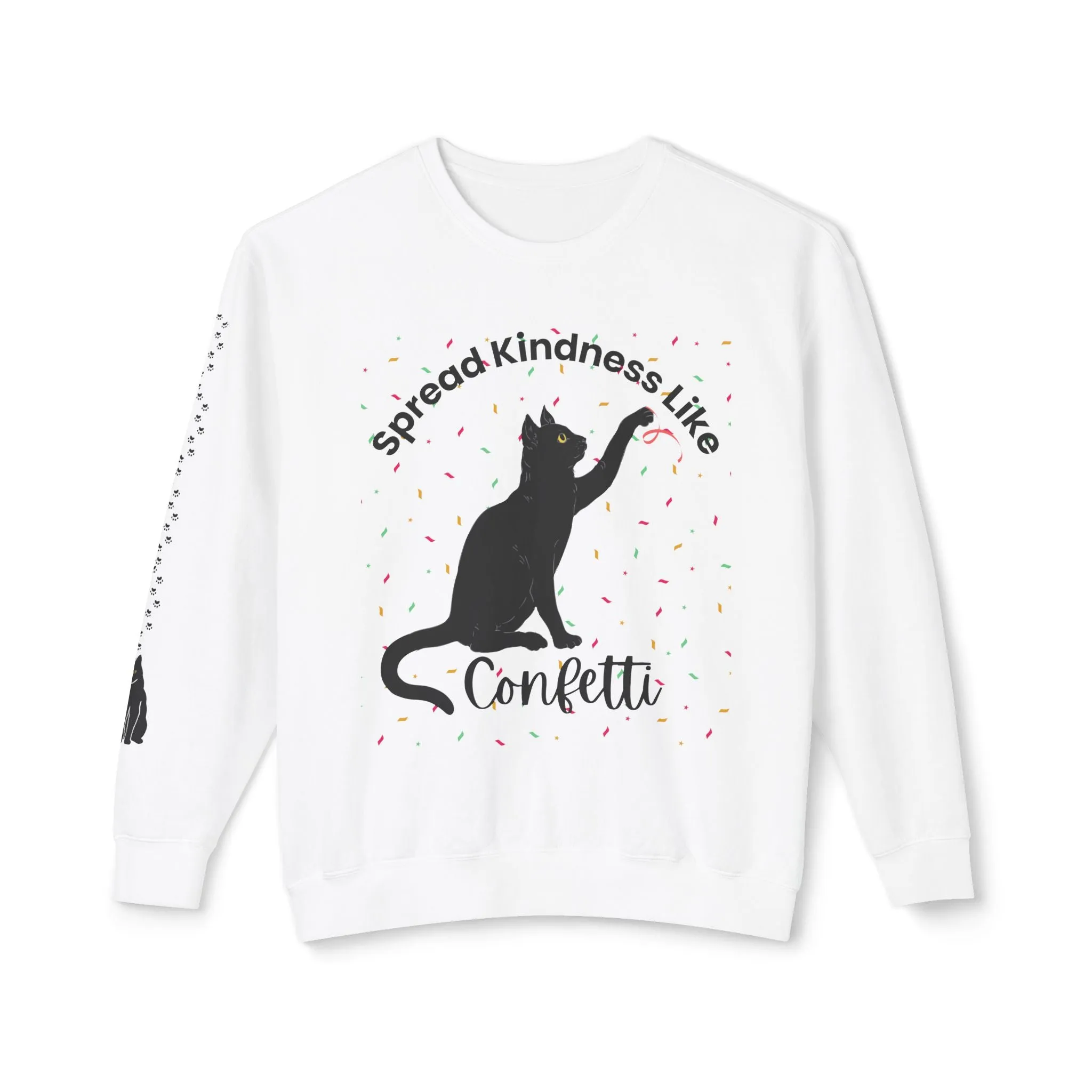 Unisex Lightweight Crewneck Sweatshirt Spread Kindness Like Confetti