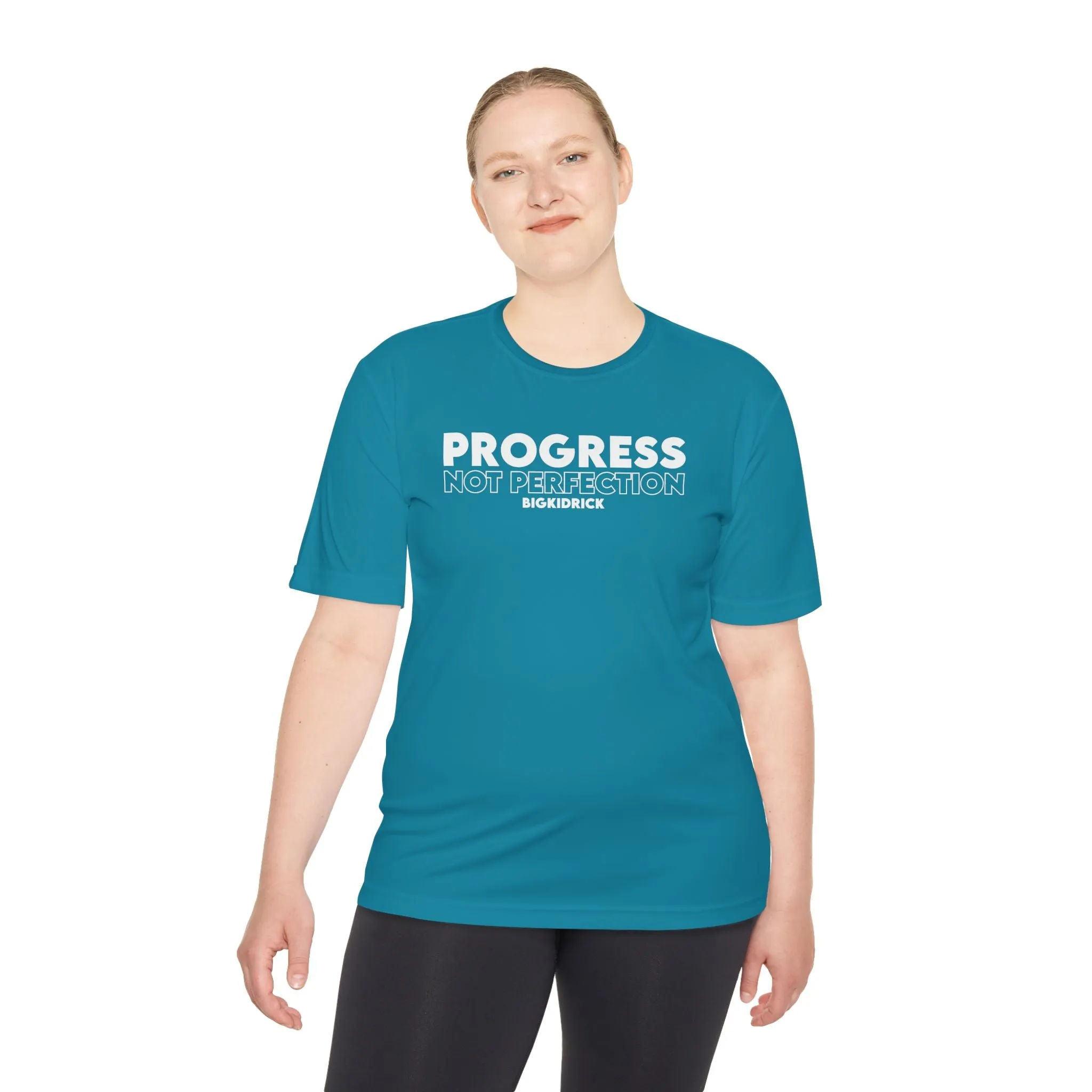 Unisex Moisture Wicking - PROGRESS NOT PERFECTION