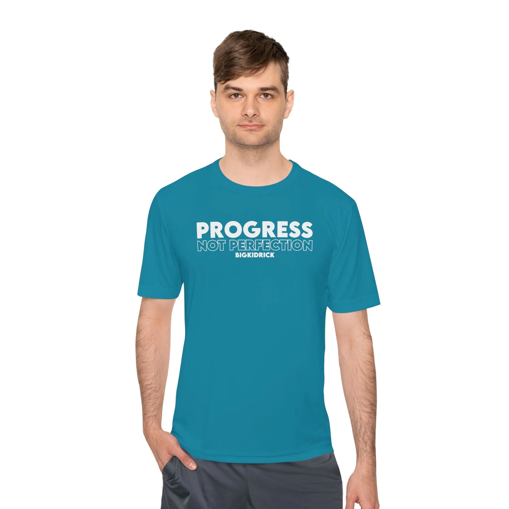 Unisex Moisture Wicking - PROGRESS NOT PERFECTION